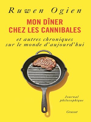 cover image of Mon dîner chez les cannibales